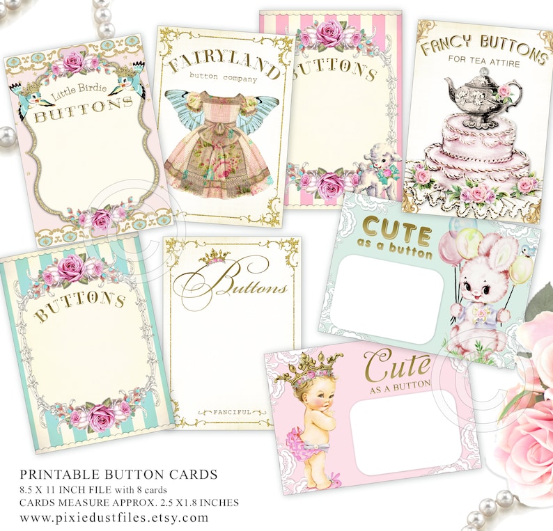 May include: A collection of printable button cards with vintage-style illustrations. The cards feature designs with floral accents, a dress with butterfly wings, and the text "Little Birdie Buttons", "Fairyland Button Company", and "Cute as a button". Each card measures approximately 2.5 x 1.8 inches.