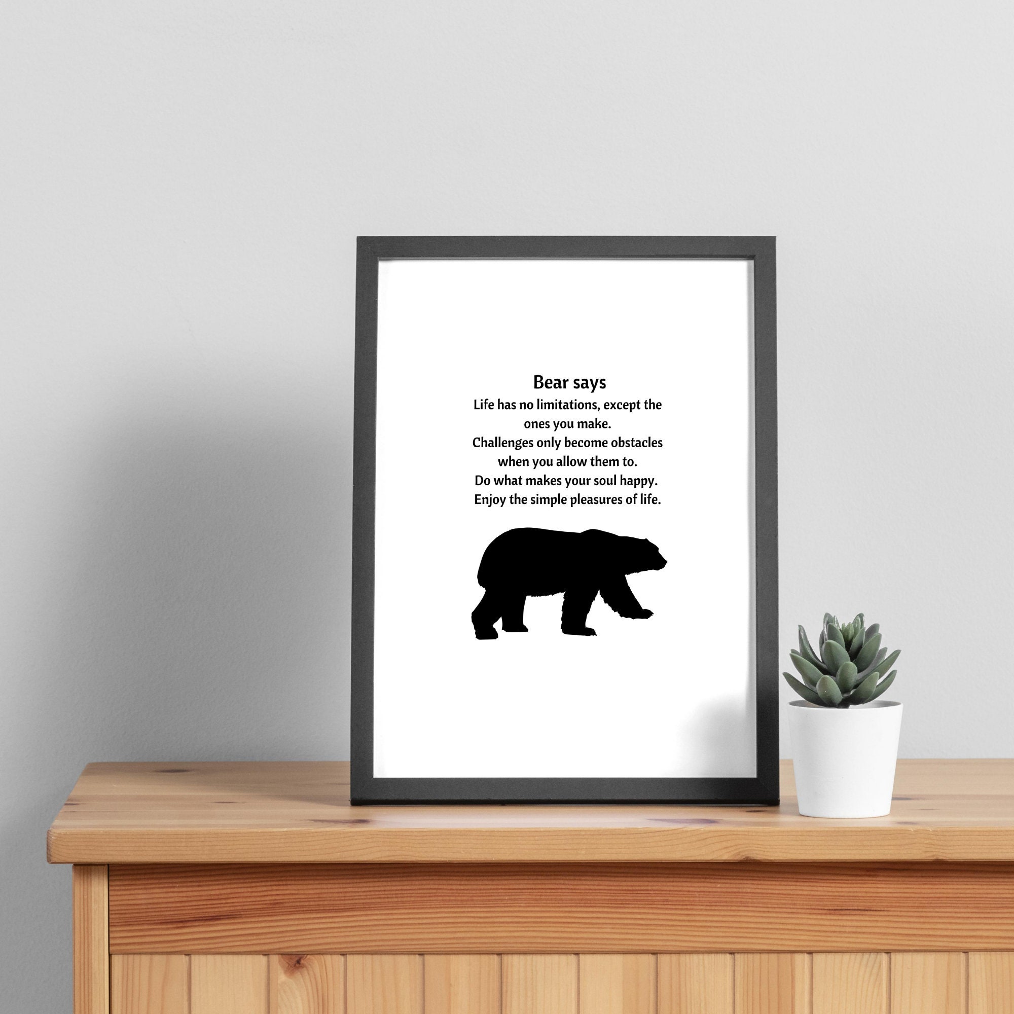 Bear Quote Print: Spirit Animal Wall Art (Digital Download)