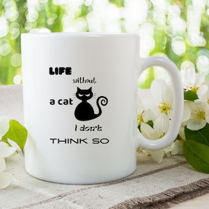 Funny Cat Quote Print: &#39;Life Without a Cat&#39; Wall Art (Digital Download)