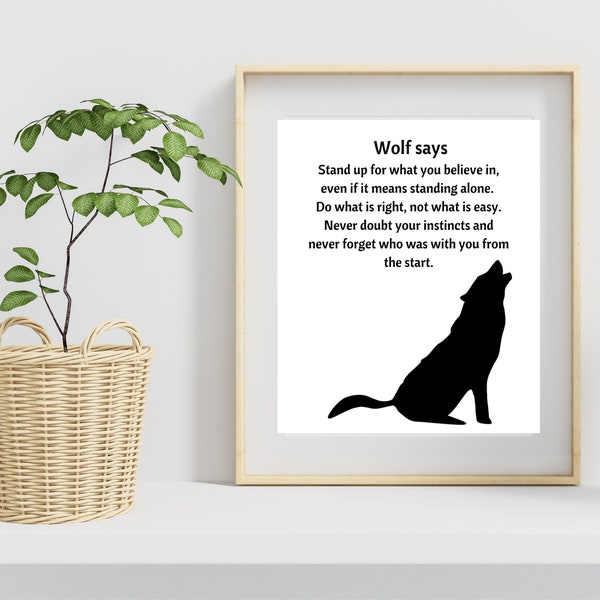 Spirit animal 'Wolf says' digital print, wall art, printable, digital download, quote, advice, black and white, poster, print