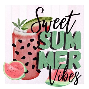Sweet Summer Vibes Watermelon mason jar png, Summer Time, PNG for sublimation, Sticker, waterslide,