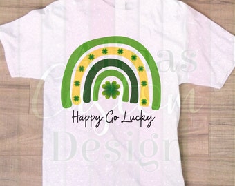 St. Patrick’s Day SVG PNG, Chemise Happy Go Lucky, Shamrock, St. Patty’s Day, Lucky Shirt, Lucky rainbow, irlandais svg, sublimation, trèfle svg