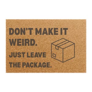 Funny Doormat - &#39;Don&#39;t Make It Weird&#39; Welcome Mat, Unique Home Gift, Quirky Indoor/Outdoor Rugs, Housewarming Decor, Humorous Entrance Mat
