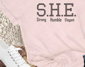 S.H.E. Strong Humble Empowered Rhinestone Template, Women's Bling SVG