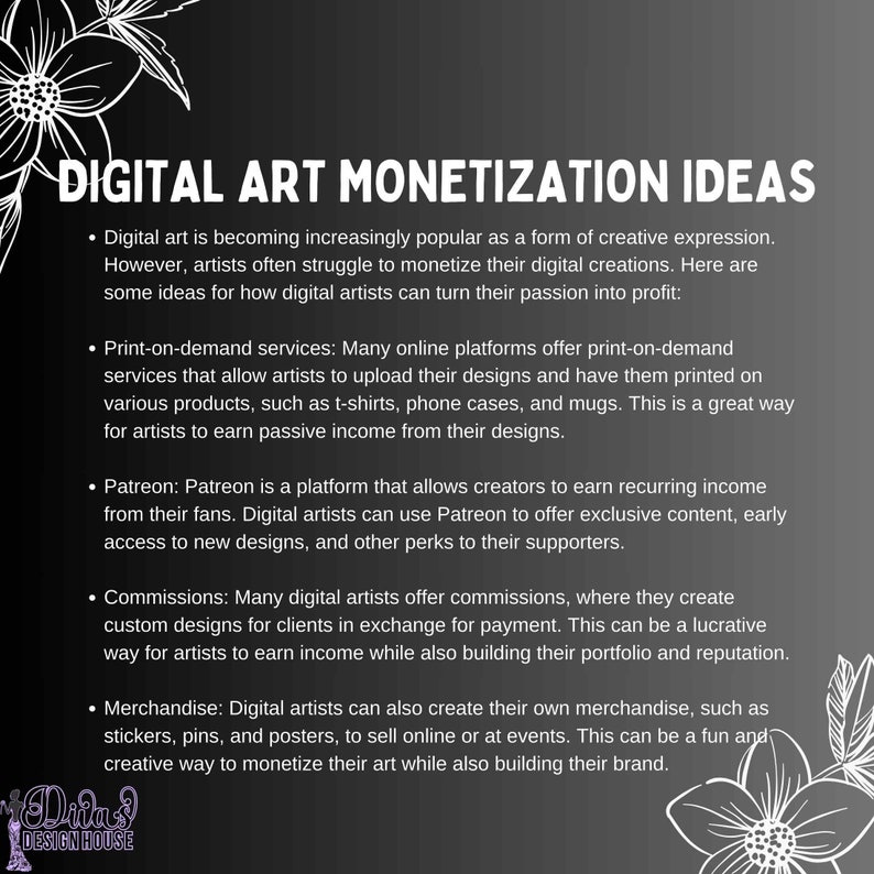 Op de afbeelding: Een witte achtergrond met zwarte tekst die idee&euml;n schetst voor digitale kunstenaars om hun werk te gelde te maken. De tekst bevat idee&euml;n zoals print-on-demand diensten, Patreon, commissies en merchandise.