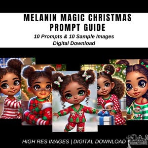 Melanin Christmas| Refined Artistry | A Digital Art Inspiration PDF - Spark Your Creativity with Exclusive Prompts & Sample Images