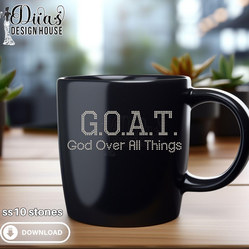 God Over All Things Rhinestone Template, GOAT Faith Bling Shirt SVG - Etsy