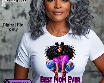 Mom Ever PNG | Afro Woman Mother's Day Design (Digital Download)