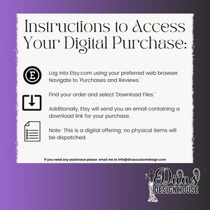 May include: Instructions to access your digital purchase on Etsy.com.  Log into Etsy.com using your preferred web browser. Navigate to 'Purchases and Reviews'. Find your order and select 'Download Files'. Etsy will send you an email containing a download link for your purchase. This is a digital offering; no physical items will be dispatched.