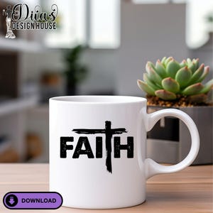 Pode incluir: Caneca de cer&acirc;mica branca com a palavra "FAITH" em letras pretas e um desenho de cruz preta. A caneca tem uma al&ccedil;a curva. Uma planta suculenta em um vaso cinza est&aacute; no fundo. A caneca est&aacute; em uma superf&iacute;cie de madeira.