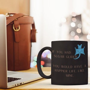 Taza de café Sugar Glider, Taza para mascotas, Taza para mamá dueña de mascotas, Taza divertida para planeadores de azúcar, una taza de regalo para novia, pareja, mamá, hermana o tía