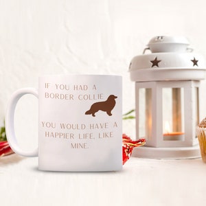 Cute Border Collie Dog Mug, Border Collie Dog Lover Coffee Mug, A Great Gift Mug for Men & Women, Dog Lover Mug, Dog Mug, Gift For Dog Lover
