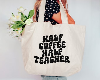Half Coffee Half Teacher Svg, Teacher Gift, Teacher Shirt Svg, Teacher Life Svg, Teacher Appreciation Svg, Back to School Svg, Funny Teacher