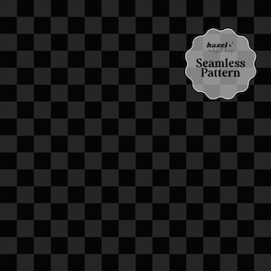 May include: Seamless pattern featuring a black and dark gray checkerboard design. The pattern is composed of evenly spaced squares, creating a classic and versatile visual texture. A gray badge with the text "hazel + digital design" and "Seamless Pattern" is in the upper right corner.