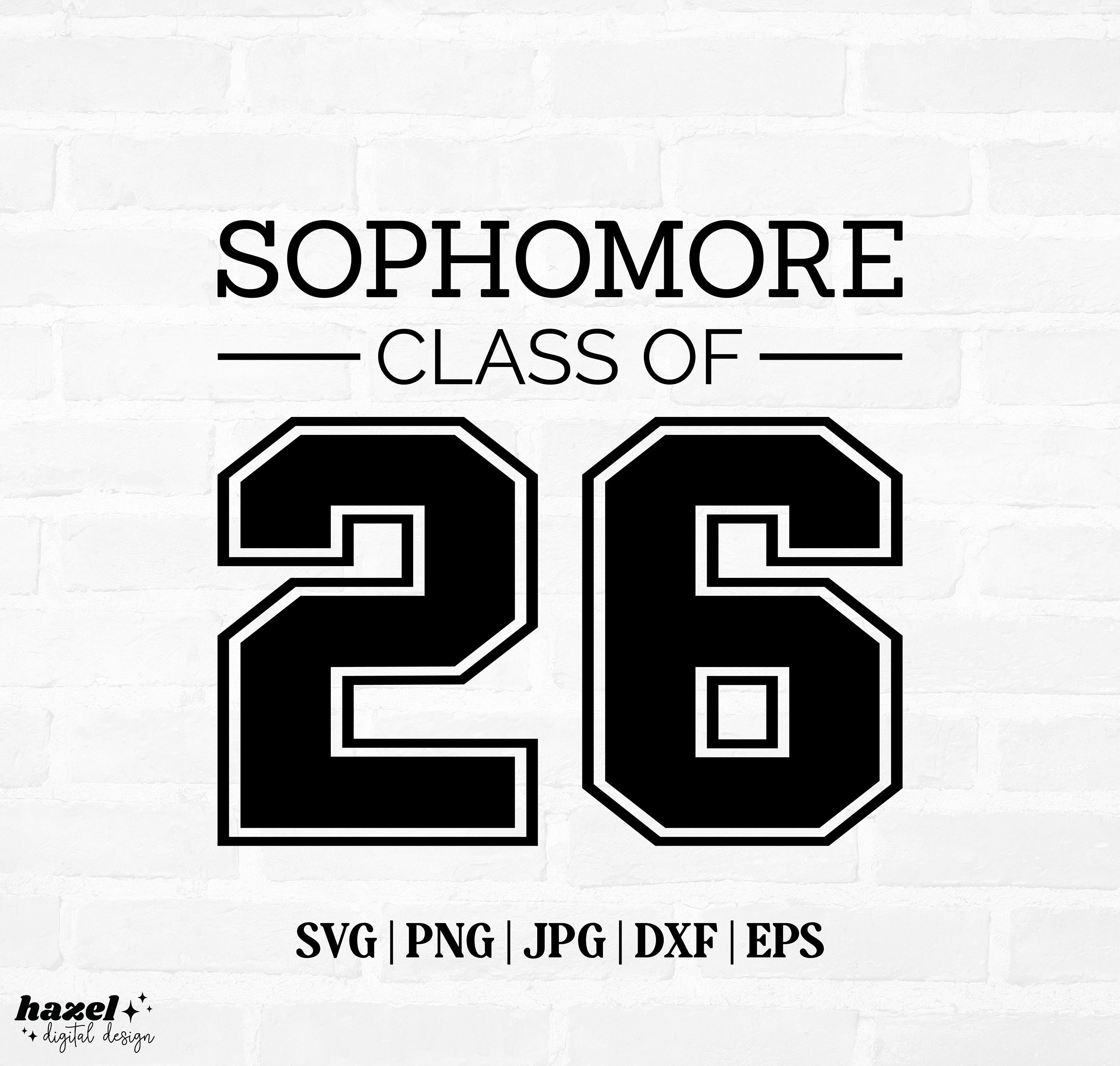 Sophomore Class of 2026 Svg Sophomore 2026 Svg Sophomore - Etsy