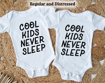 Cool Kids Never Sleep Svg, Cool Kid Svg, Cool Dude Svg, Cool Girl Svg, Onesie Svg, Toddler Shirt Svg, New Baby Svg, Boy Svg, Kids Shirt Svg