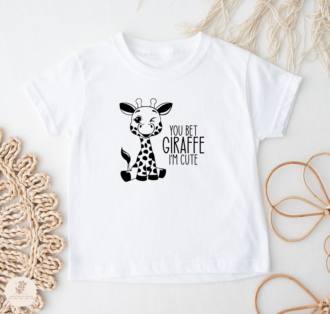 You Bet Giraffe I'm Cute Svg Png Jpg Dxf Eps for - Etsy UK