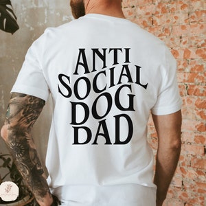 Anti Social Dog Dad AntiSocial Dog Dad Svg Dog Dads Club Trendy Dog Svg Dog Lover Svg Sarcastic Svg Funny Dog Dad Svg Png image 3