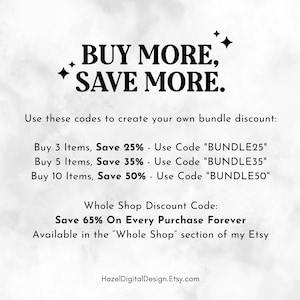 May include: Text graphic with the words "BUY MORE, SAVE MORE." and instructions for creating a bundle discount on Etsy.  The text includes discount codes for buying 3, 5, or 10 items.  The graphic also includes a whole shop discount code for 65% off every purchase forever.