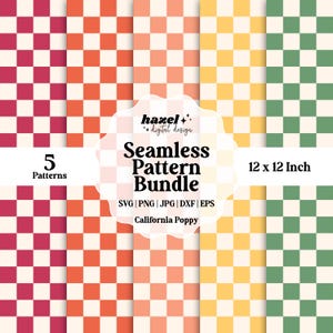 Könnte beinhalten: Fünf nahtlose Schachbrettmuster in Rot, Orange, Pfirsich, Gelb und Grün. Jedes Muster ist 30,5 cm x 30,5 cm groß. Der Text "hazel+ digital design" und "Seamless Pattern Bundle" befindet sich in der Mitte des Bildes. Der Text "California Poppy" befindet sich unterhalb des Bundle-Titels.