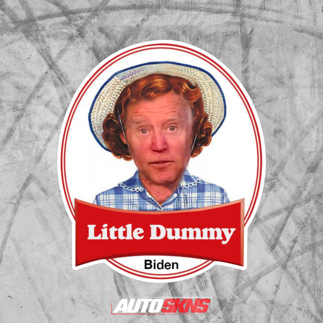 Little Dummy Biden Funny Diecut Vinyl Sticker Etsy