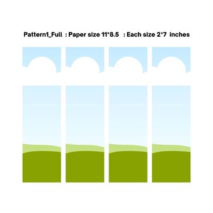 May include: Four landscape-themed paper cutouts with a blue sky and green hills. Each cutout is 2 x 7 inches. The text at the top reads "Pattern1_Full : Paper size 11*8.5 : Each size 2*7 inches."