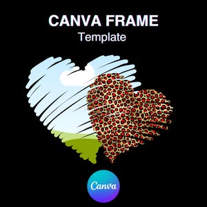 Paint Heart Canva Frame Template, Valentine&#39;s Day Shirt Design Fill Your Own, Love add Background, Easy Drag and Drop Download