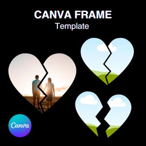 May include: A Canva frame template featuring two broken heart shapes. One heart has a photo of a couple walking in a field, and the other heart has a blue sky with clouds and green grass.
