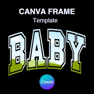 Op de afbeelding: Een Canva-frame sjabloon met het woord "BABY" in een groot, vet lettertype. De letters zijn zwart omrand en hebben een blauwe lucht en groene gras achtergrond.