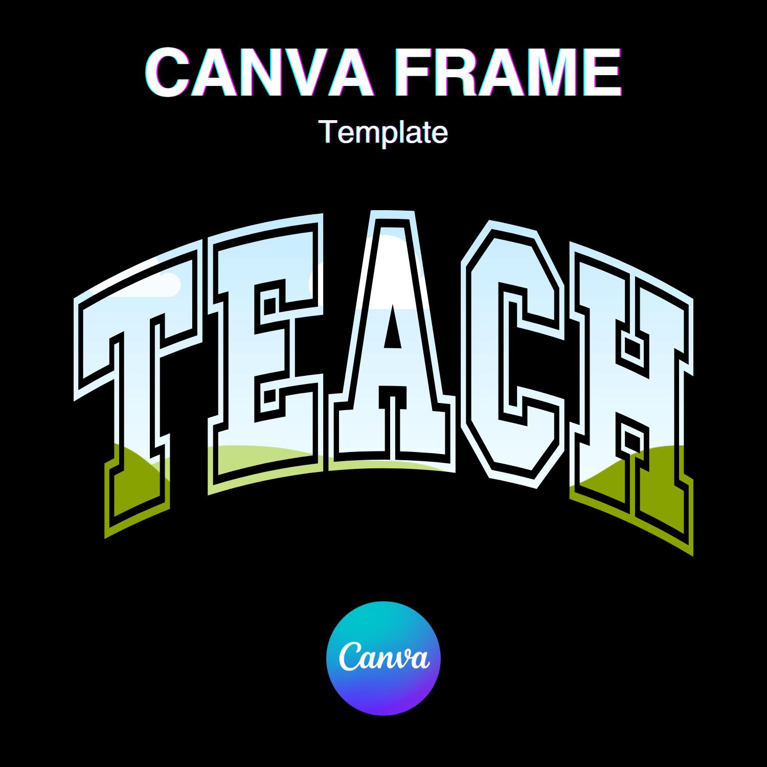 Teach Canva Frame Template, Teacher Back to School  Fill Your Own, Add Background, Easy Drag and Drop Download_47