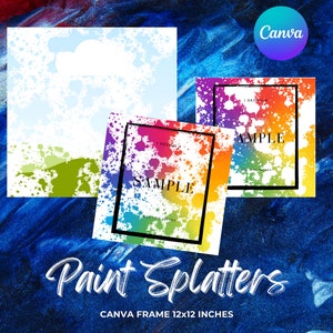 Canva Frame Template Paint Splatters Bleach Effect Brush Fill Your Own Splashes, Add Background, Easy Drag and Drop Download