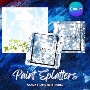 Canva Frame Template Paint Splatters Bleach Effect Brush Fill Your Own Splashes, Add Background, Easy Drag and Drop Download2