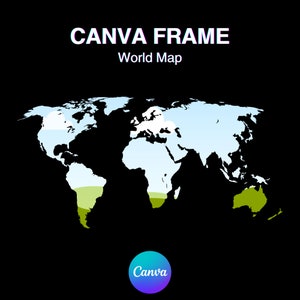 Wereldkaart Canva Frame-sjabloon Kaart van de wereld Vul je eigen kaart, voeg achtergrond toe, download eenvoudig via slepen en neerzetten