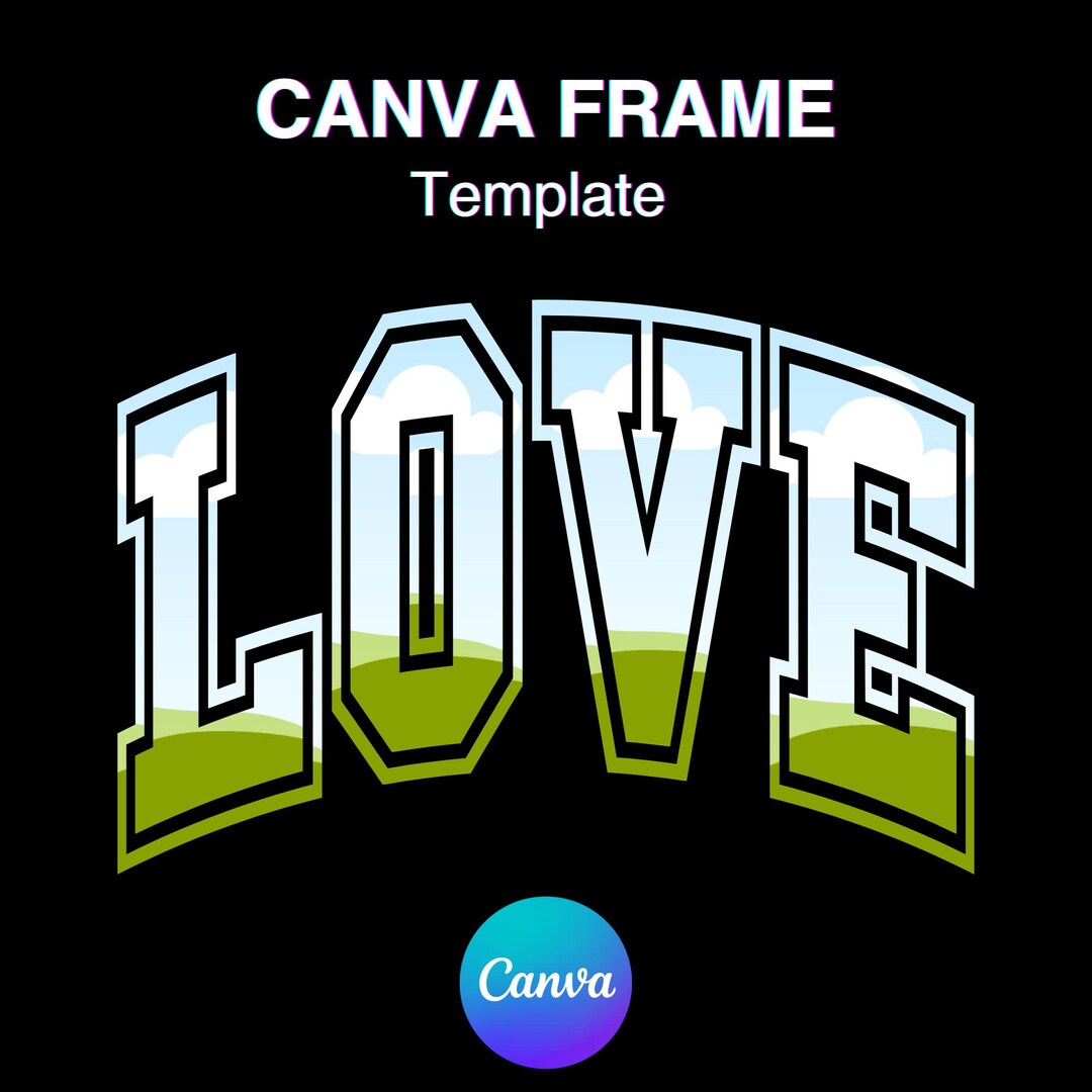 LOVE Canva Frame Template, Valentine's Day Shirt Design Fill Your Own ...