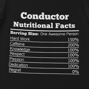 Funny Conductor Shirt Conductor Nutritional Facts T-Shirt Conductor Tshirt Conductor Appreciation Train Conductor Gifts For Conductor