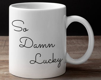 Taza de café y té con la mejor suerte, regalo para esposa, novia, novio o mejor amigo, regalo de agradecimiento, taza de porcelana, Dave Matthews