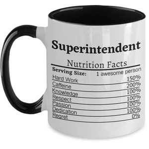 Superintendent Nutrition Facts Mug Superintendent Gift For Superintendent Appreciation Superintendent Coffee Mug Superintendent Cup