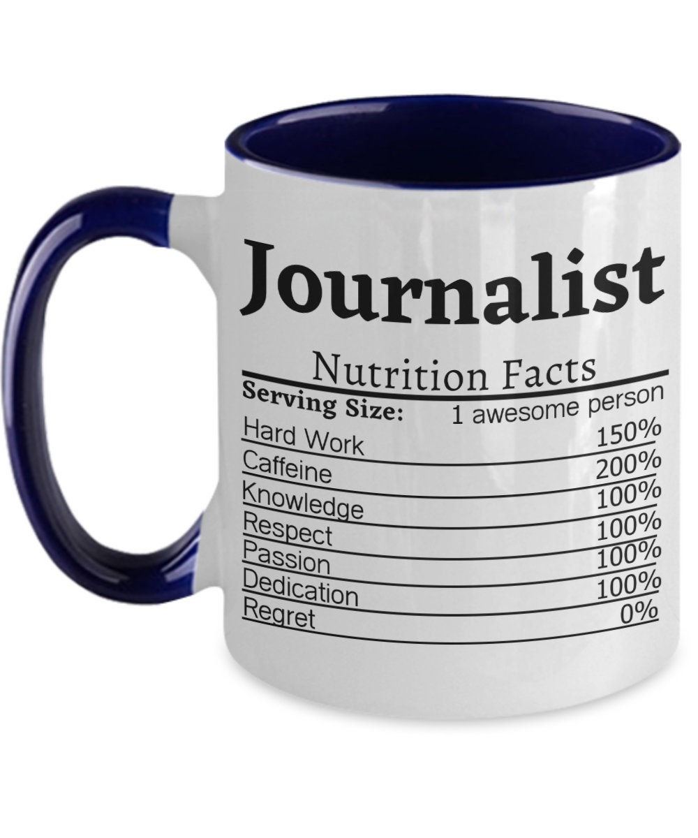 Journalist Nutrition Journalist Mug Journalist Gift for Journalist Gift
