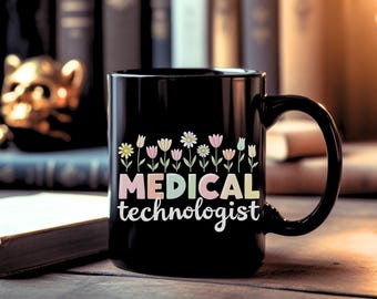 Medical Technologist Gift MT Coffee Mug Funny Medical Tech Mug Lab Technician Gift Medical Technologist Appreciation Gift