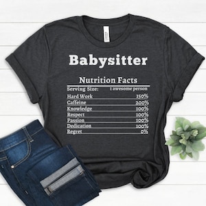 Babysitter Gift For Babysitter Nutrition Shirt Best Babysitter Appreciation Personalized Babysitter T-shirt