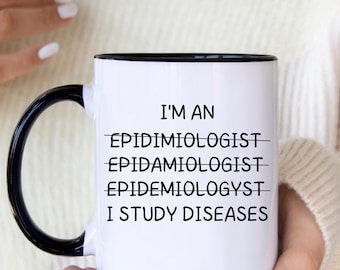 Tazza divertente con epidemiologo, tazza da caffè per la salute pubblica, regali per epidemiologi per uomini e donne, tazza con gioco di parole sulla scienza, idea regalo per dottori e ricercatori