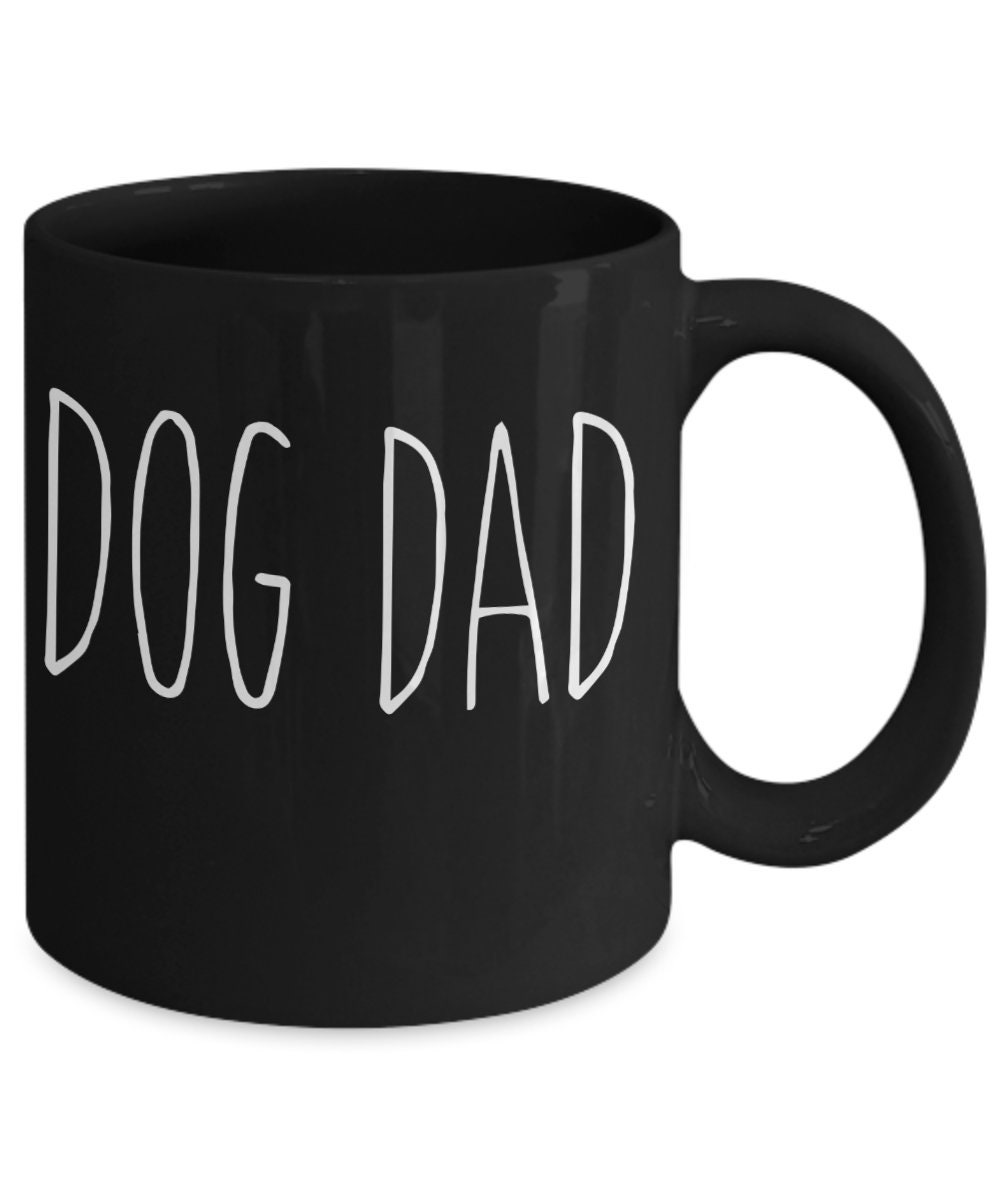 Dog Dad Mug Dog Dad Gifts Dog Dad Coffee Mug Etsy Canada