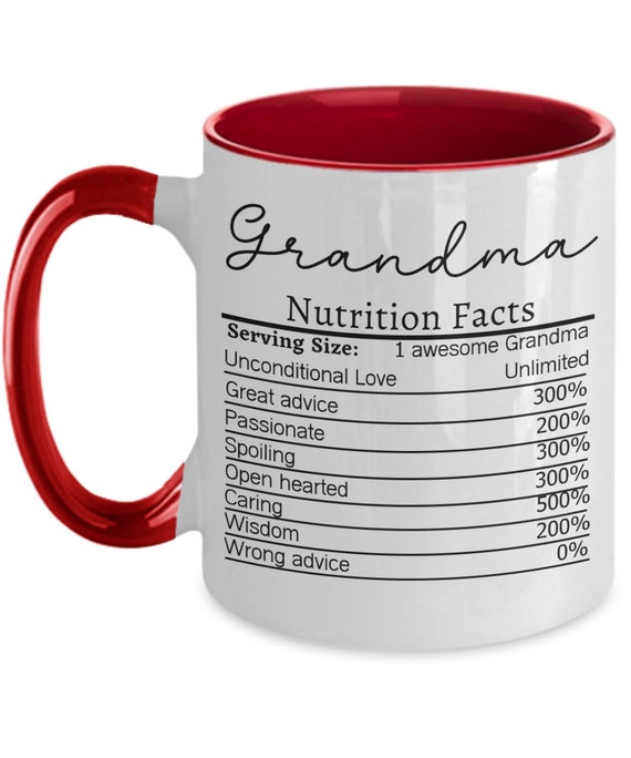 Grandma Mug Gifts for Grandma Christmas Gifts Birthday Gifts for Grandma  Coffee Mug Funny Nutrition Facts Grandma Mug 11oz
