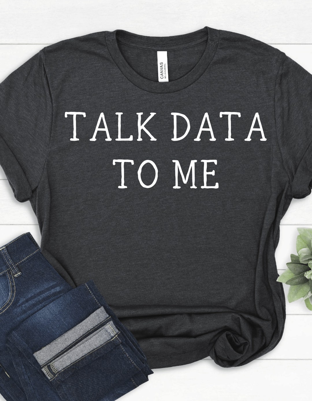 Talk Data to Me Data Science Shirt Talk Data to Me Computer Science ...