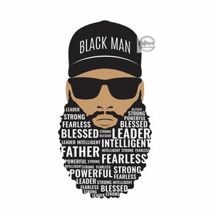 Puede incluir: Ilustración en blanco y negro de un hombre con barba. La barba está formada por palabras que describen cualidades positivas, como "líder", "fuerte", "intrépido", "bendecido", "inteligente", "padre" y "poderoso". El hombre lleva una gorra de béisbol negra con las palabras "Black Man" escritas en ella.