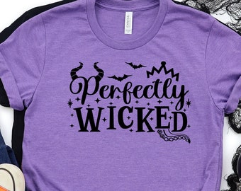 Perfectly Wicked T-Shirt | Halloween Shirt | Funny Halloween Tee | Happy Halloween T Shirt | Girls Halloween Tshirt | Witch Women Outfit
