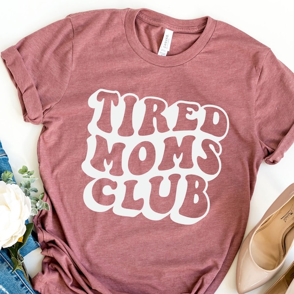 Tired Moms Club - Etsy