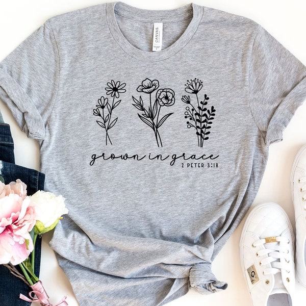 Grown In Grace Shirt, Christian Clothing, Flower Shirts, Bible Quotes T-Shirt, Religious Outfit, Church Tshirt, Faith Based Tees, Prayer Tee