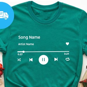 Custom Song Name Shirt, Custom Song, Favorite Song Shirt, Musician Shirt, Song lyrics Tshirt, Music Player Shirt