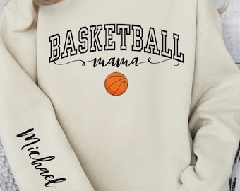 Basketball Mama Kid Name On Sleeve Sweatshirt, Basketball Mom Shirt, Custom Game Day Basketball Sweatshirt, Basketball Mama Shirt